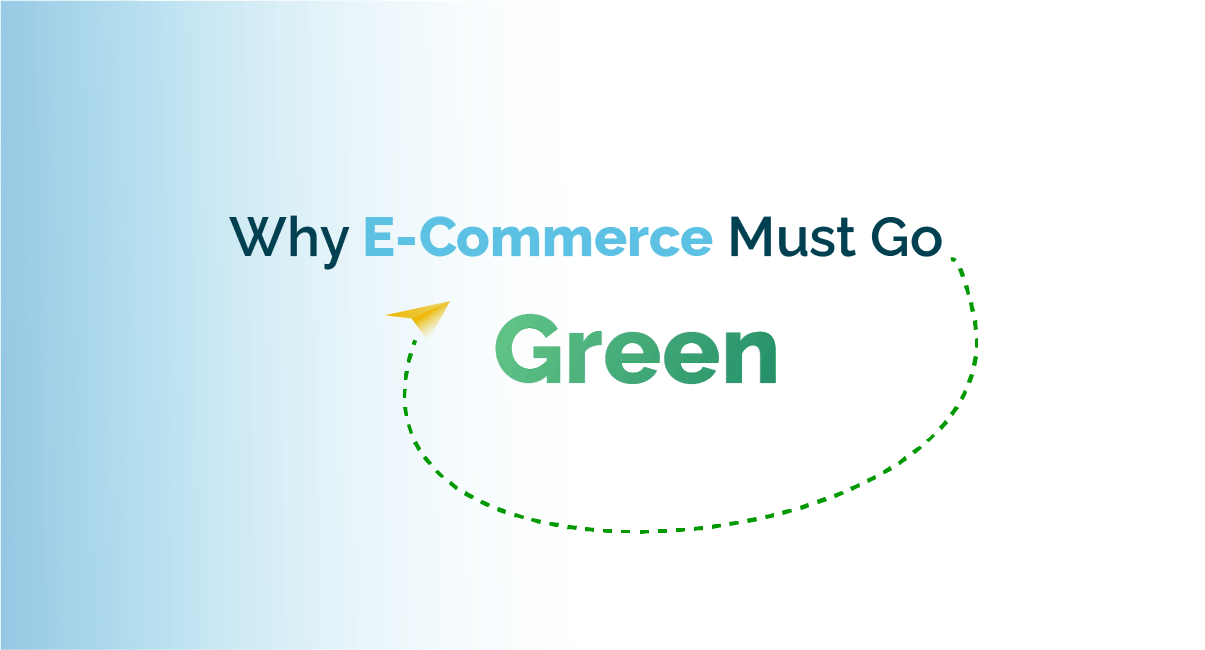Why E-commerce go green